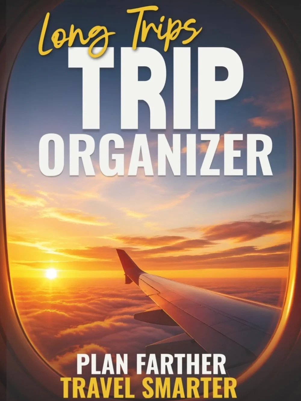 Trip Organizer Travel Planner for Long Trips